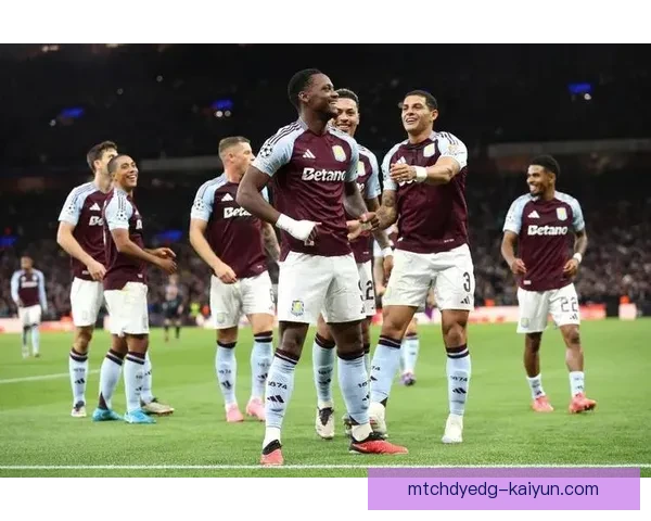 英超2025赛季维拉表现稳健，亟需进一步提升竞争力